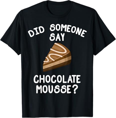 Black t-shirt with a chocolate mousse graphic and text on a white background