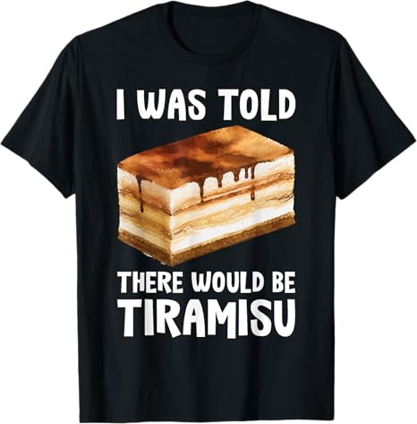 Black t-shirt with a tiramisu illustration and text on a white background
